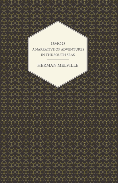 Book Cover for Omoo - A Narrative of Adventures in the South Seas by Herman Melville