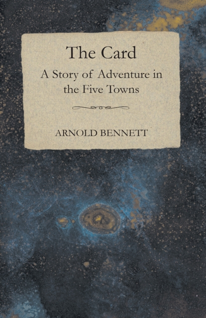 Book Cover for Card - A Story of Adventure in the Five Towns by Arnold Bennett