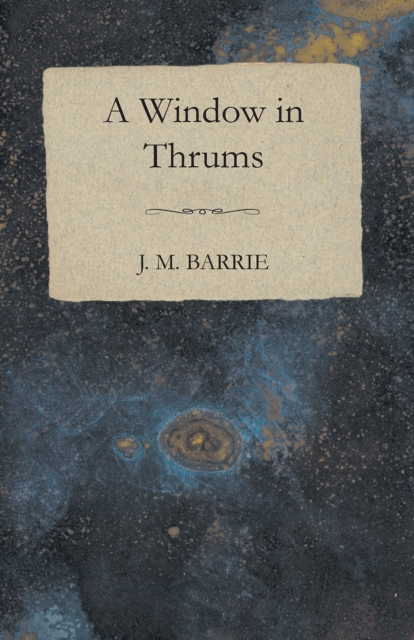 Book Cover for Window in Thrums by J. M. Barrie