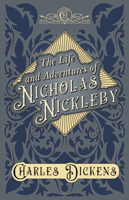 Life and Adventures of Nicholas Nickleby