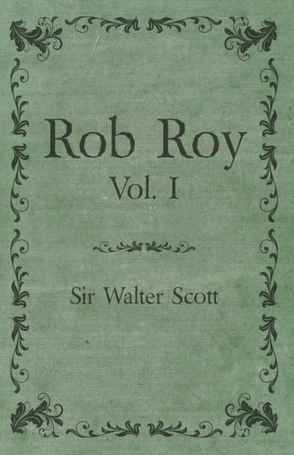 Book Cover for Rob Roy - Vol. I by Sir Walter Scott