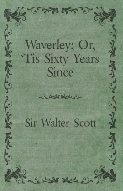 Book Cover for Waverley; Or, 'Tis Sixty Years Since by Sir Walter Scott