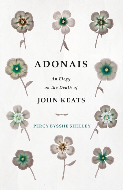 Book Cover for Adonais - An Elegy on the Death of John Keats by Percy Bysshe Shelley