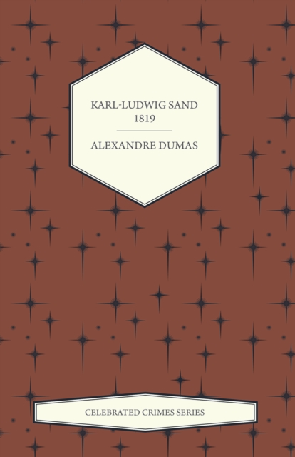 Book Cover for Karl-Ludwig Sand - 1819 by Alexandre Dumas