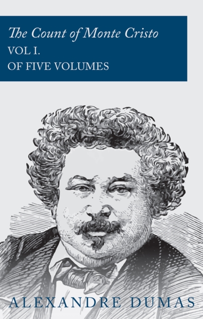 Book Cover for Count of Monte Cristo - Vol I. (In Five Volumes) by Alexandre Dumas