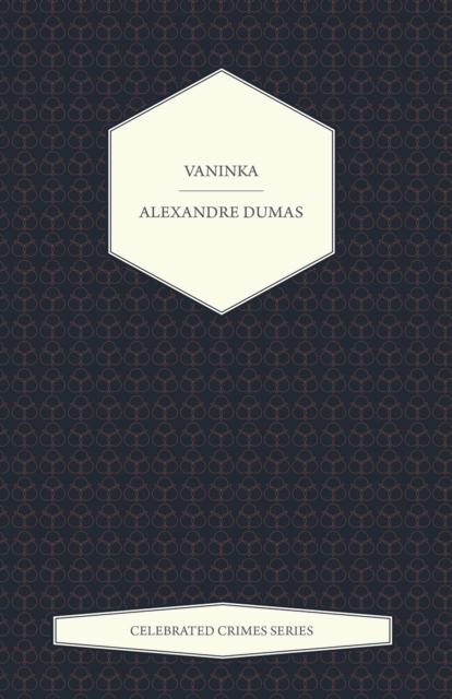 Book Cover for Vaninka (Celebrated Crimes Series) by Alexandre Dumas