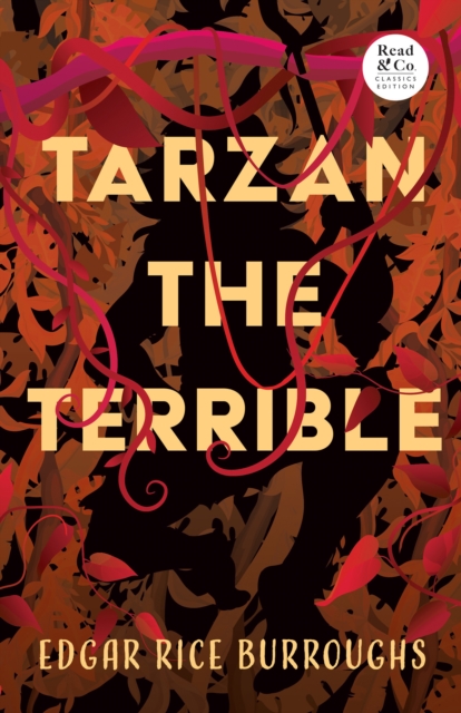 Book Cover for Tarzan the Terrible (Read & Co. Classics Edition) by Edgar Rice Burroughs