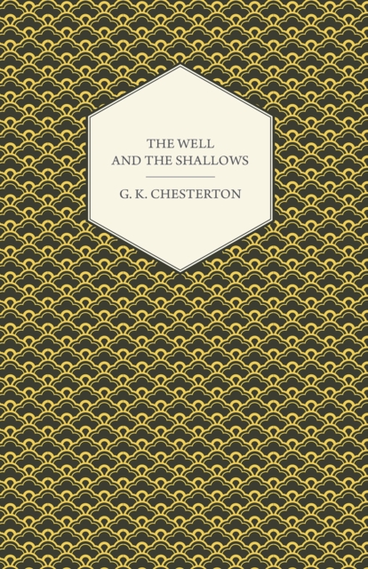 Book Cover for Well and the Shallows by G. K. Chesterton