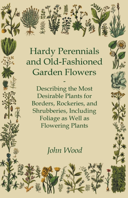 Book Cover for Hardy Perennials and Old-Fashioned Garden Flowers by John Wood