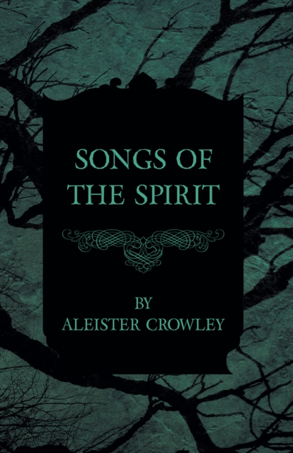 Book Cover for Songs Of The Spirit by Crowley, Aleister