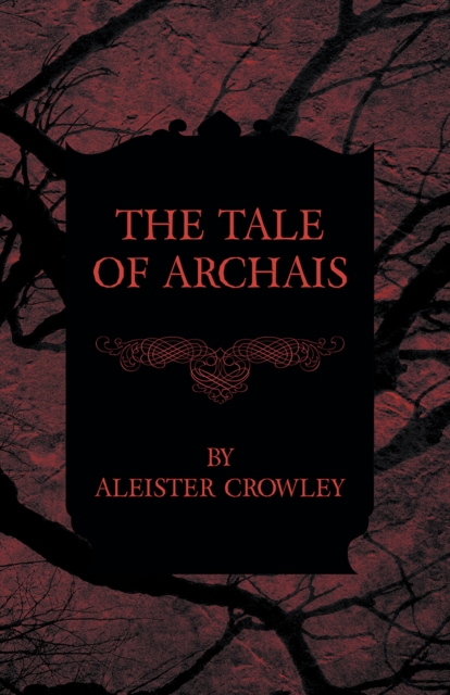 Book Cover for Tale Of Archais by Aleister Crowley