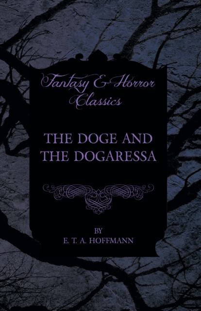 Book Cover for Doge and the Dogaressa (Fantasy and Horror Classics) by E. T. A. Hoffmann