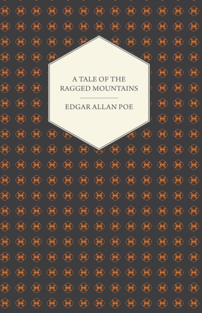 Book Cover for Tale of the Ragged Mountains by Edgar Allan Poe