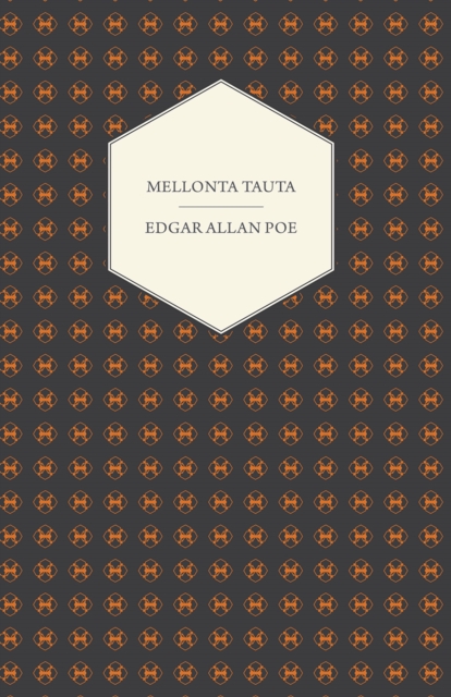 Book Cover for Mellonta Tauta by Edgar Allan Poe