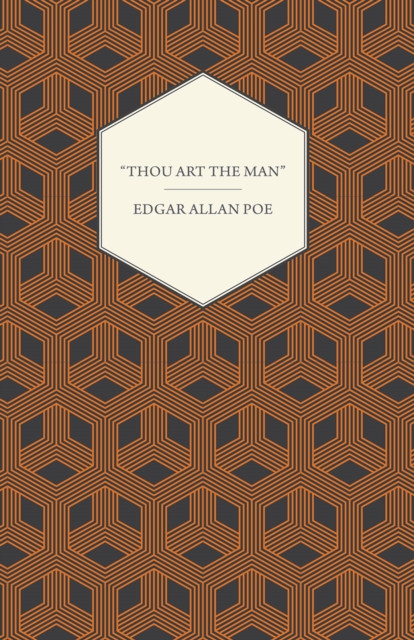 Book Cover for &quote;Thou Art the Man&quote; by Edgar Allan Poe