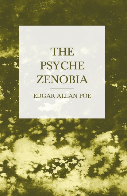Book Cover for Psyche Zenobia by Edgar Allan Poe