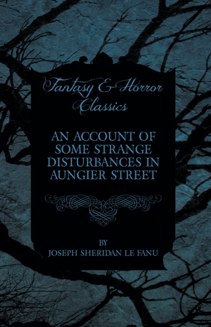 Book Cover for Account of Some Strange Disturbances in Aungier Street by Joseph Sheridan le Fanu