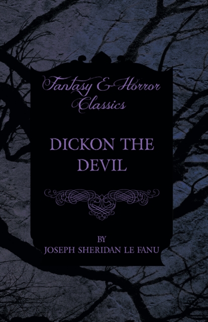 Book Cover for Dickon the Devil by Joseph Sheridan le Fanu