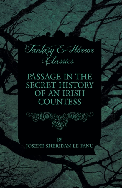 Book Cover for Passage in the Secret History of an Irish Countess by Joseph Sheridan le Fanu