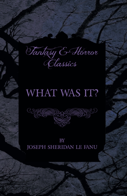 Book Cover for What Was It? by Fanu, Joseph Sheridan le