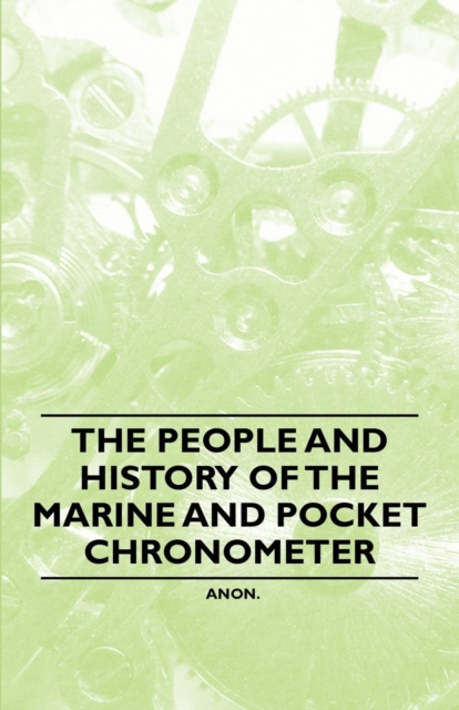 Book Cover for People and History of The Marine and Pocket Chronometer by Anon