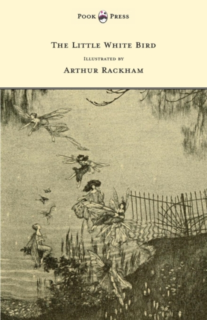 Book Cover for Little White Bird - Illustrated by Arthur Rackham by Barrie, J. M.