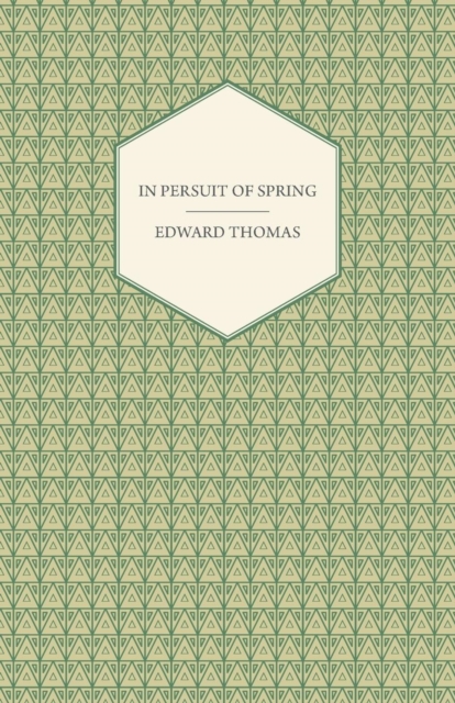 Book Cover for In Pursuit of Spring by Thomas, Edward