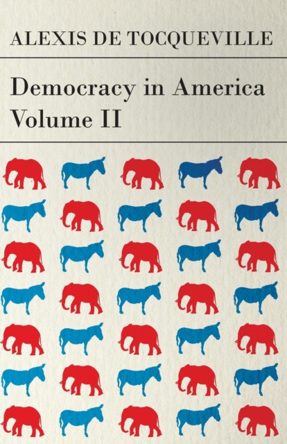 Book Cover for Democracy in America - Volume 2 by Alexis De Tocqueville