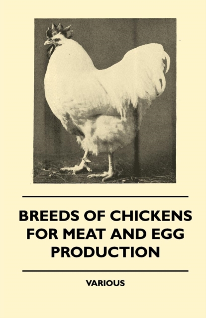 Book Cover for Breeds of Chickens for Meat and Egg Production by Various Authors