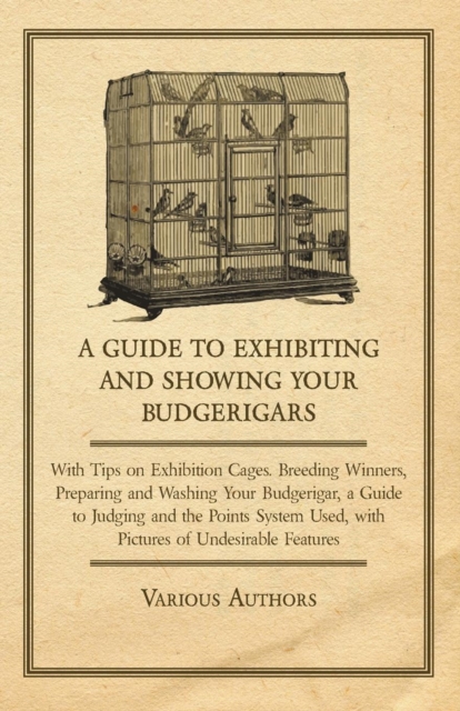 Book Cover for Guide to Exhibiting and Showing your Budgerigars by Various