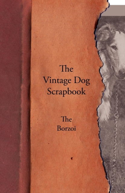 Book Cover for Vintage Dog Scrapbook - The Borzoi by Various