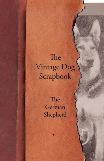 Book Cover for Vintage Dog Scrapbook - The German Shepherd by Various