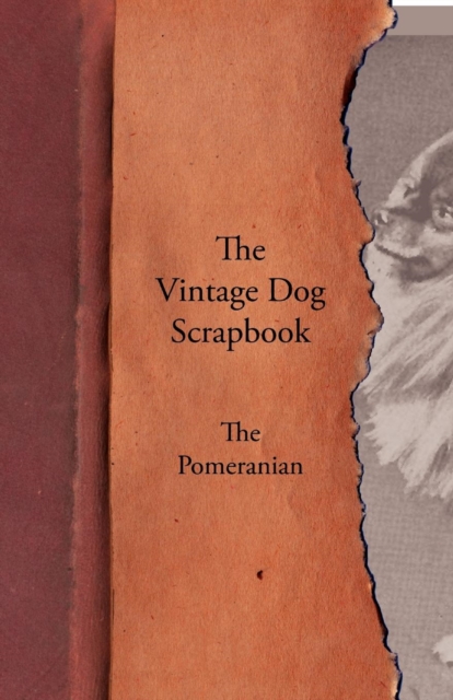 Book Cover for Vintage Dog Scrapbook - The Pomeranian by Various