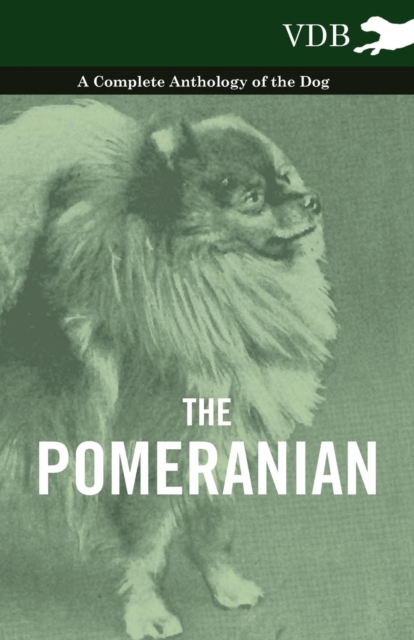 Book Cover for Pomeranian - A Complete Anthology of the Dog by Various