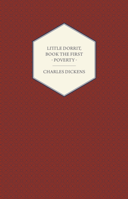 Book Cover for Little Dorrit, Book the First - Poverty by Dickens, Charles