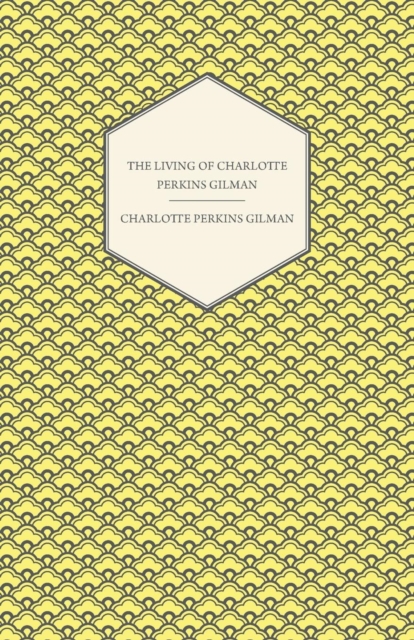 Book Cover for Living of Charlotte Perkins Gilman by Charlotte Perkins Gilman