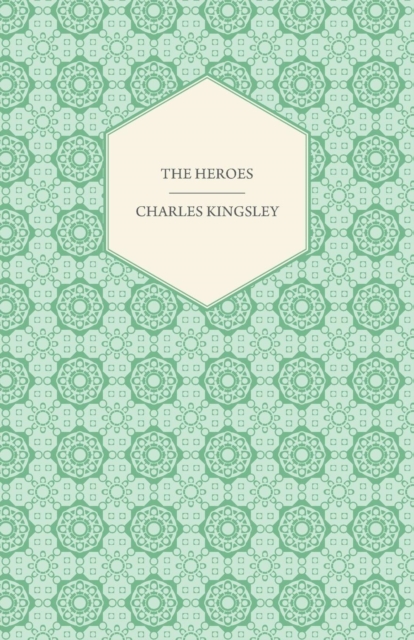 Book Cover for Heroes - Or, Greek Fairy Tales by Charles Kingsley