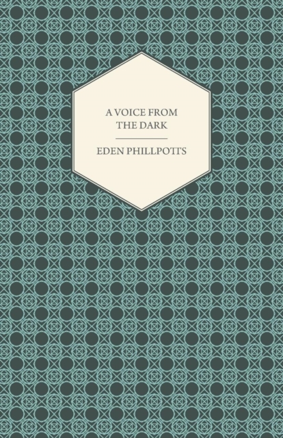 Book Cover for Voice from the Dark by Eden Phillpotts