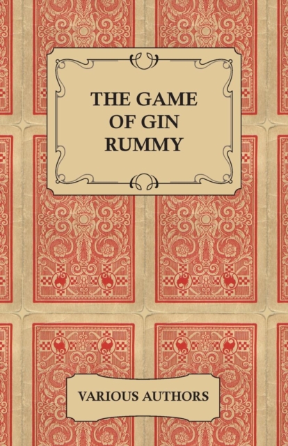 Book Cover for Game of Gin Rummy - A Collection of Historical Articles on the Rules and Tactics of Gin Rummy by Various