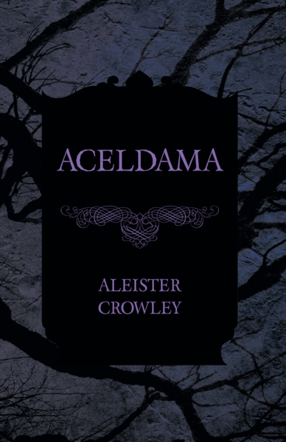 Book Cover for Aceldama by Aleister Crowley