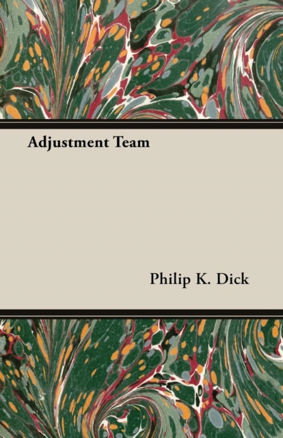 Book Cover for Adjustment Team by Philip K. Dick