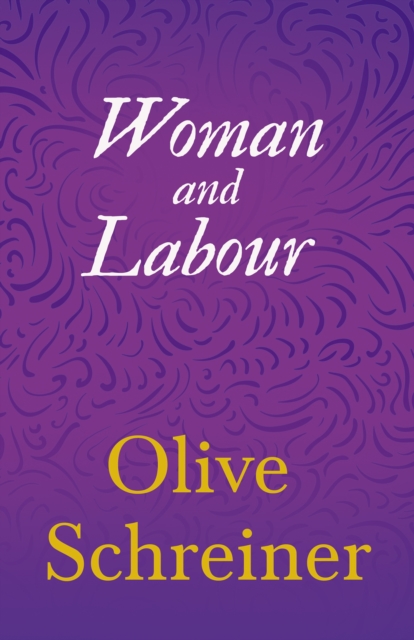 Book Cover for Woman and Labour by Olive Schreiner