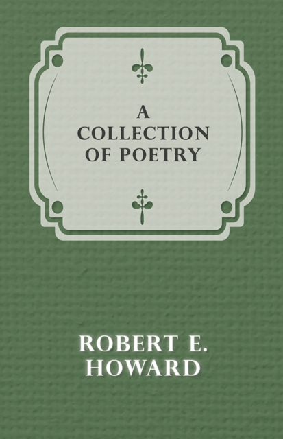 Book Cover for Collection of Poetry by Howard, Robert E.