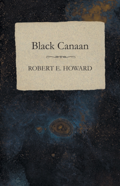 Book Cover for Black Canaan by Howard, Robert E.