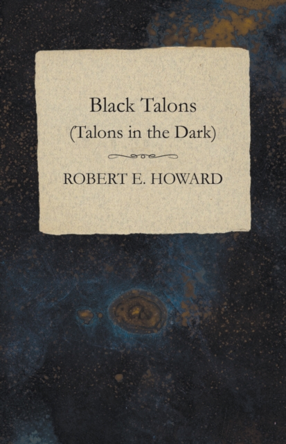 Book Cover for Black Talons (Talons in the Dark) by Robert E. Howard