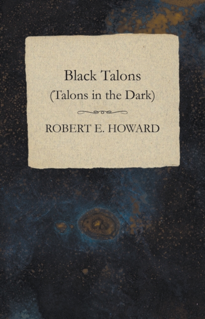 Book Cover for Black Talons (Talons in the Dark) by Howard, Robert E.