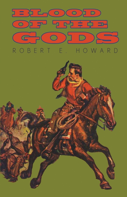 Book Cover for Blood of the Gods by Robert E. Howard