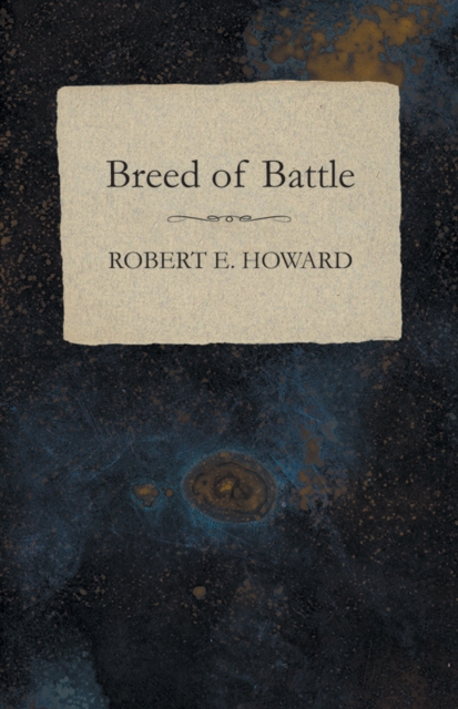 Book Cover for Breed of Battle by Robert E. Howard