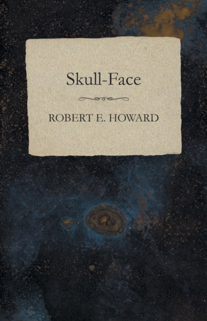 Book Cover for Skull-Face by Howard, Robert E.