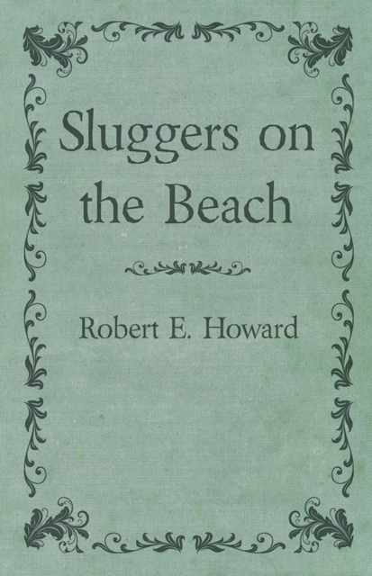 Book Cover for Sluggers on the Beach by Howard, Robert E.